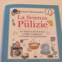 La scienza delle pulizie. Dario Bressanini 