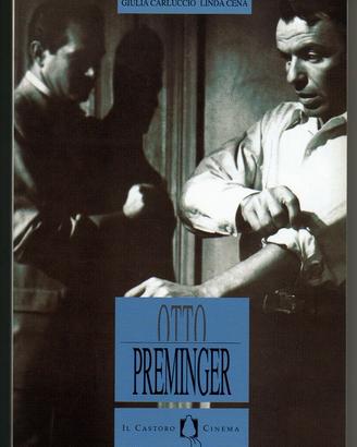 OTTO PREMINGER (biografia) Il Castoro Cinema 1991