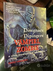 Disegnare e Dipingere VAMPIRI, ZOMBIE