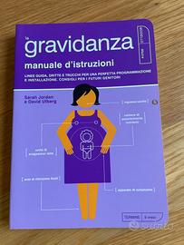 La Gravidanza, manuale d’istruzioni