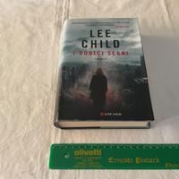 I dodici segni Lee Child Jack Reacher Longanesi Ca
