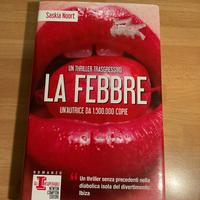 La Febbre di Saskia Noort. 1’Ed. Newton Compton
