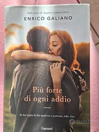 Piu forte di ogn addio di Enrico Galiano