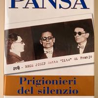 Prigionieri del silenzio. Giampaolo Pansa