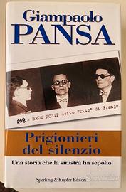 Prigionieri del silenzio. Giampaolo Pansa