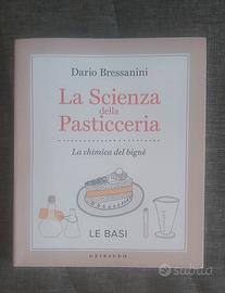 la scienza della pasticceria dario bressanini 