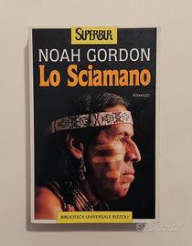 Lo sciamano di Noah Gordon 2°Ed.BUR, aprile 1994