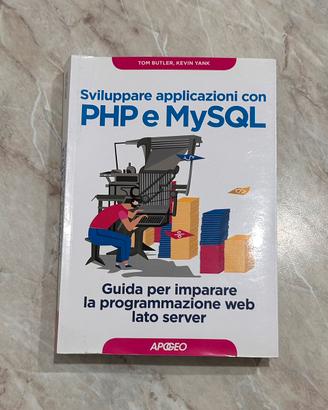 Manuale “Sviluppare applicazioni con PHP e MySQL”