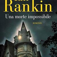 Una morte impossibile, di Ian Rankin
