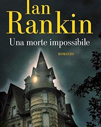 Una morte impossibile, di Ian Rankin