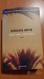 Verrà l'alba, starai bene Gianluca Gotto
