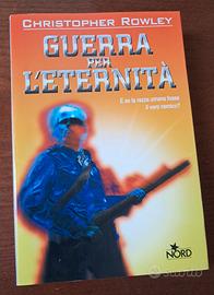 "Guerra Per L'Eternita" di Christopher Rowley 