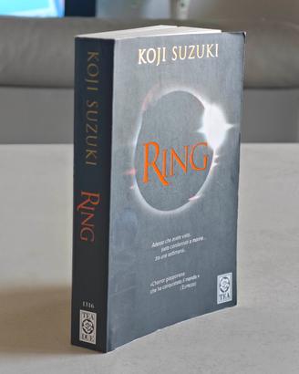 Koji Suzuki- Ring - 1 edizione Tea 2006