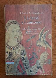 La dama e l'unicorno - Tracy Chevalier