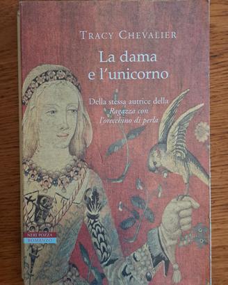 La dama e l'unicorno - Tracy Chevalier