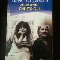 Mille anni che sto qui