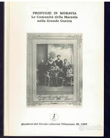 PROFUGHI IN MORAVIA – LE COMUNITA’ DELLA MARZOLA