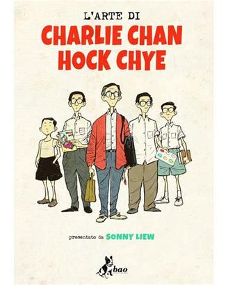 L'arte di Charlie Chan Hock Chye. BAO. Raro