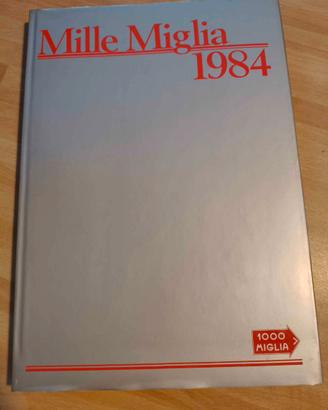 Libro "Mille Miglia 1984"