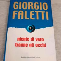 Niente di vero tranne gli occhi - Giorgio Faletti 