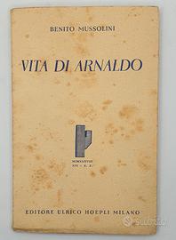 Benito Mussolini  Vita di Arnaldo 1938