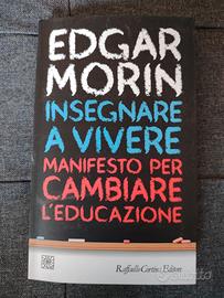 Insegnare a vivere manifesto per cambiare l'educ