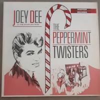 JOEY DEE - THE PEPPERMINT TWISTERS