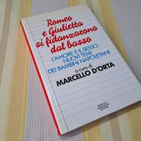 Libro "Romeo e Giulietta si fidanzarono dal basso"