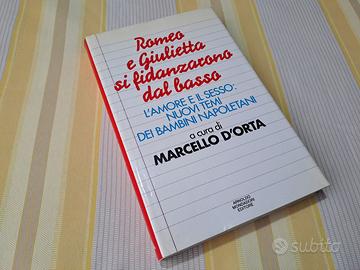 Libro "Romeo e Giulietta si fidanzarono dal basso"