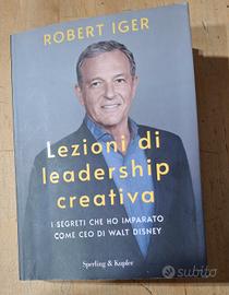 lezioni di leadership creativa Robert Iger