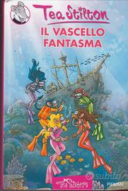 Il vascello fantasma. Tea Stilton