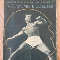 P.N.F.  Gioventù italiana Littorio Accademie