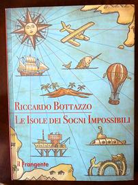 Le isole dei sogni impossibili- Riccardo Bottazzo