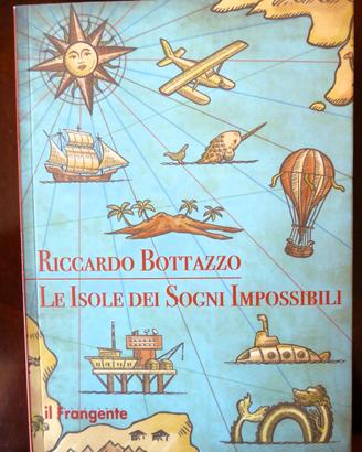 Le isole dei sogni impossibili- Riccardo Bottazzo