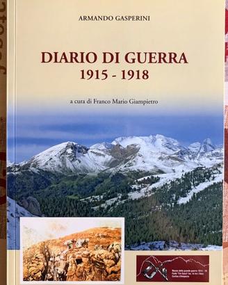 Diario di guerra 1915-1918 (A. Gasperini) - con CD