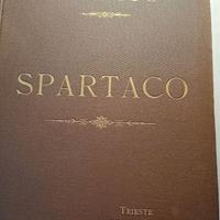 G.Sinico SPARTACO Libretto e Spartito canto/piano