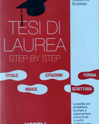 Tesi di laurea step by step, con sovracopertina 