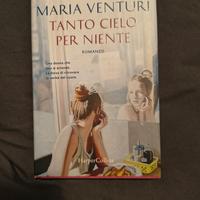Tanto cielo per niente - Maria Venturi 