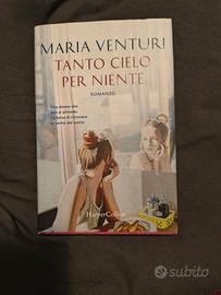 Tanto cielo per niente - Maria Venturi 