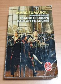 "Quand l'Europe parlait français" di M. Fumaroli