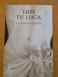 La natura esposta" e scritto da Erri De Luca,