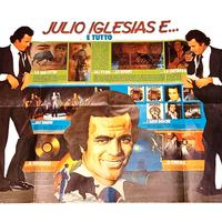 JULlO IGLESIAS ...È TUTTO IL RESTO Gianni Belfiore