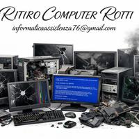 COMPUTER ROTTI NON FUNZIONANTI