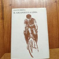 Gianni Brera Il gigante e la lima 