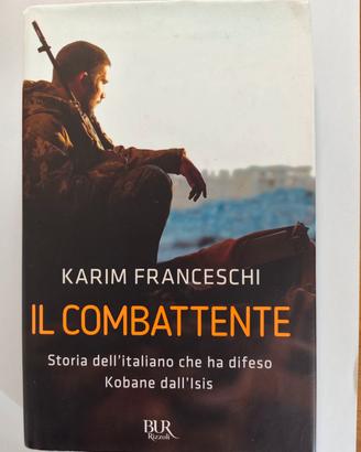 Il combattente, Karim Franceschi.