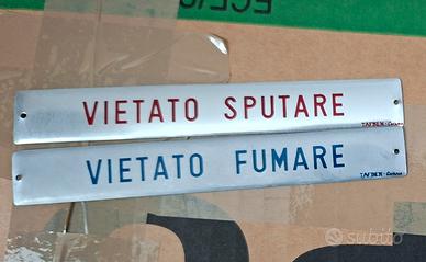 insegna targa Vietato Sputare e Vietato Fumare