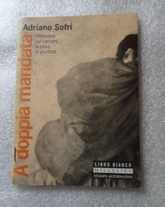 A doppia mandata - Adriano Sofri – Millelire