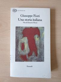 Una storia italiana. Vita di Ernesto Rossi