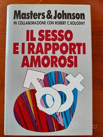 Il sesso e i rapporti amorosi - Masters & Johnson