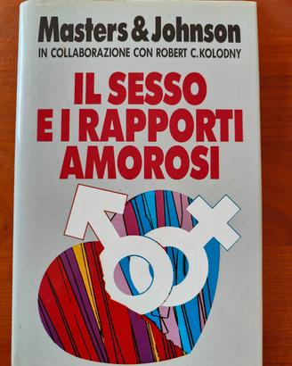 Il sesso e i rapporti amorosi - Masters & Johnson